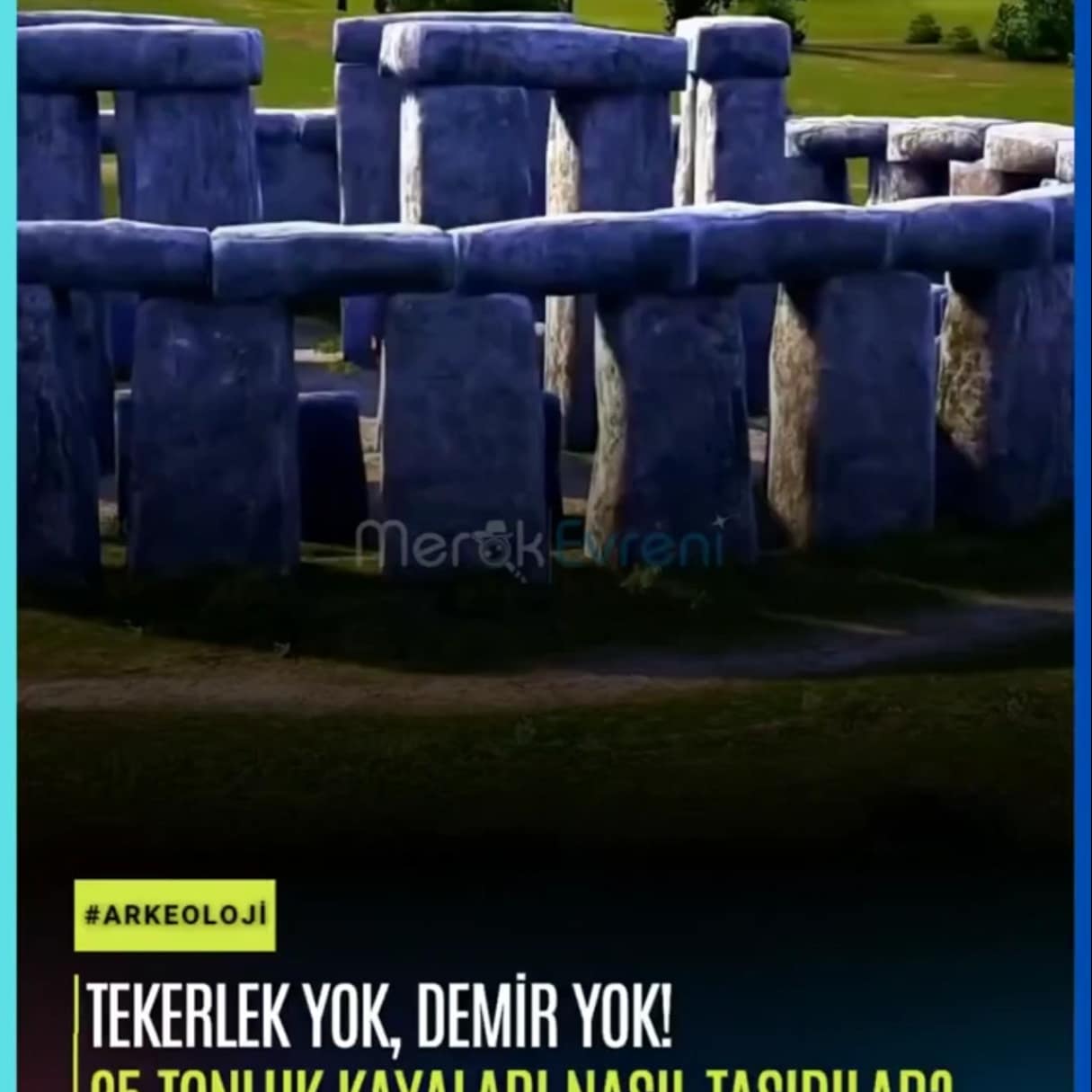 Tekerlek Yok, Demir Yok! 5000 Yıllık Kusursuz Takvim: Stonehenge
